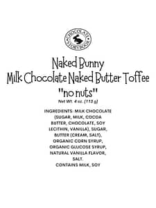 Naked Bunny Milk Chocolate Naked Butter Toffee no nuts Ingredient Label